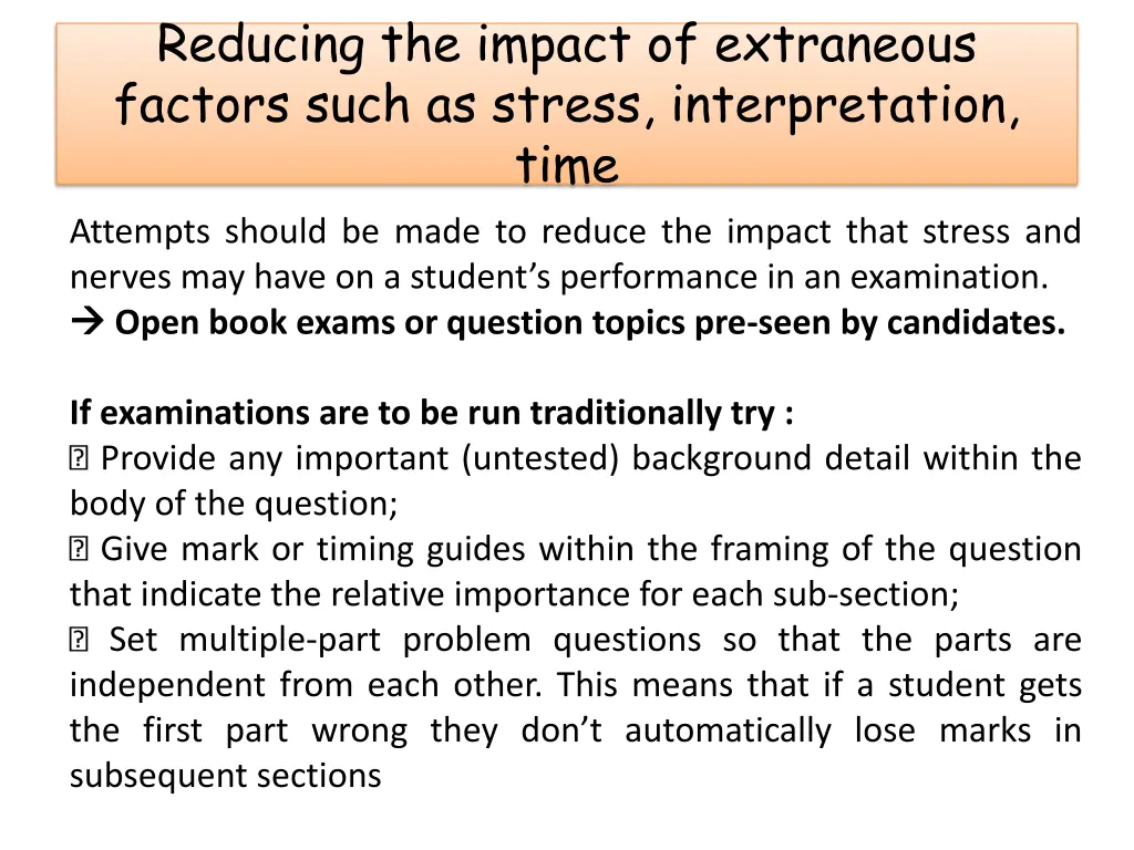 reducing the impact of extraneous factors such