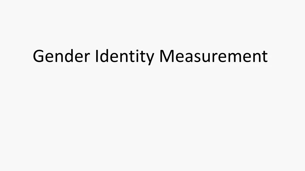 gender identity measurement