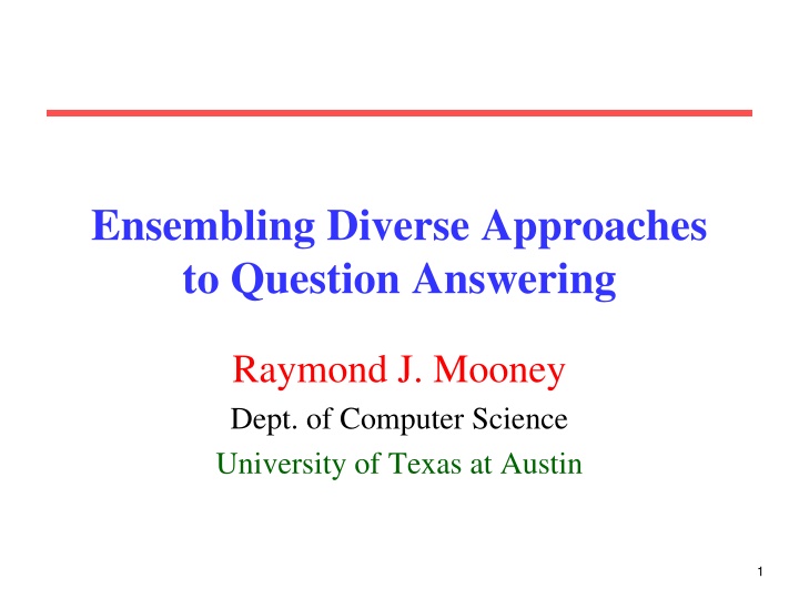 ensembling diverse approaches to question