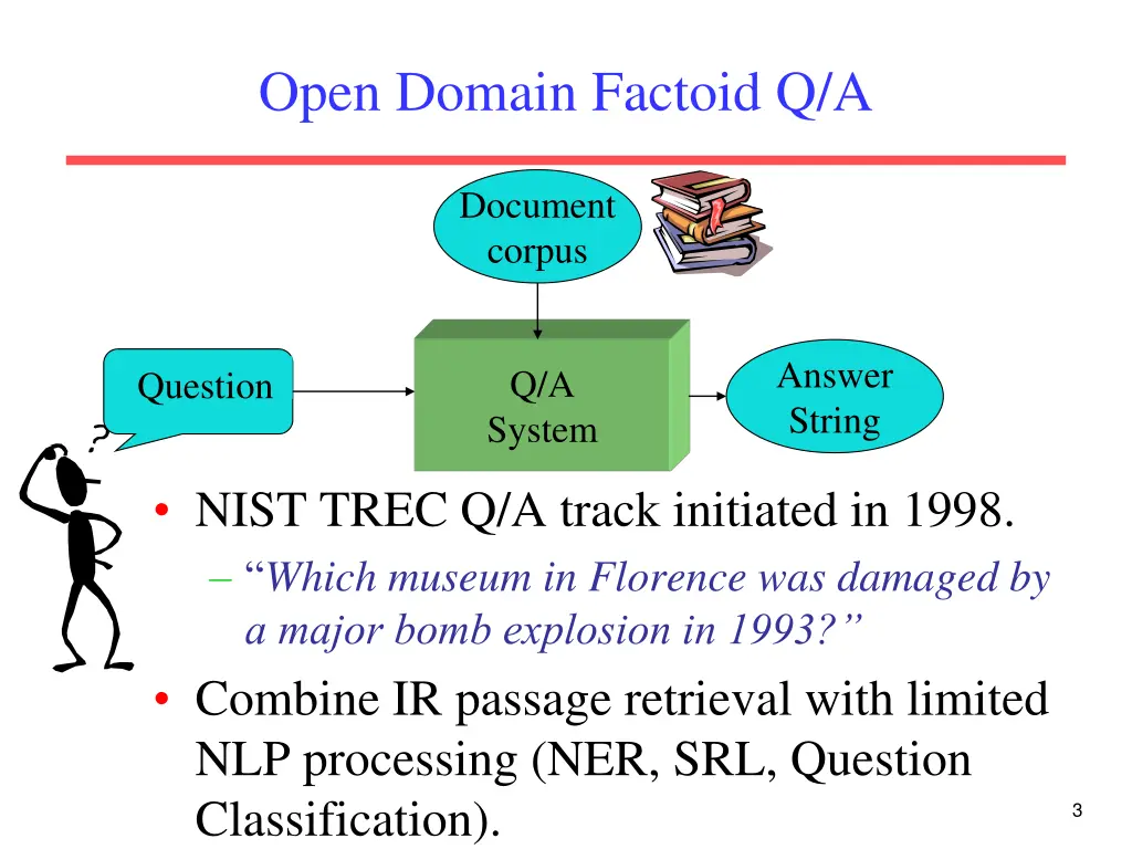 open domain factoid q a