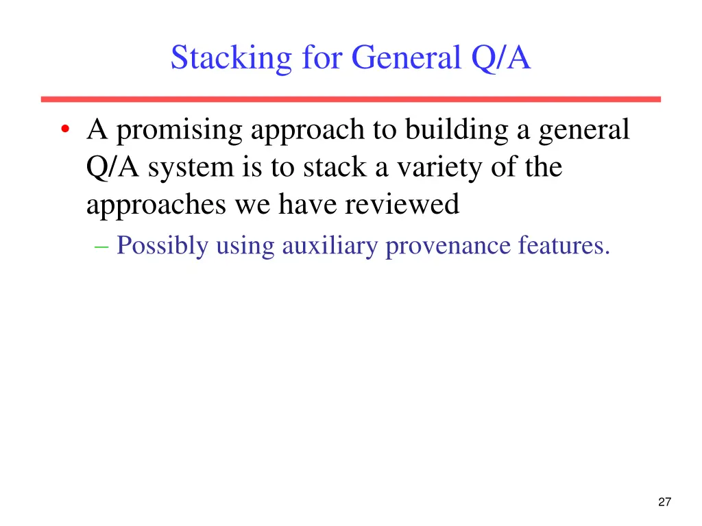 stacking for general q a