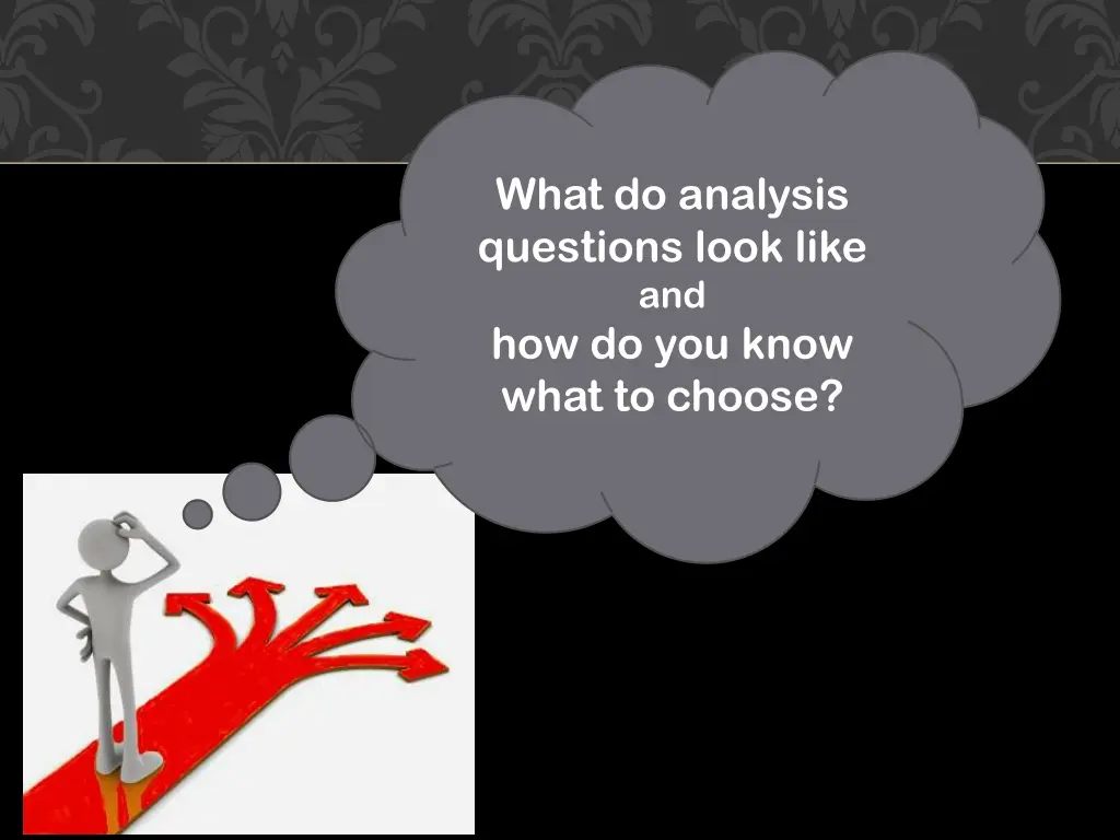 what do analysis questions look like