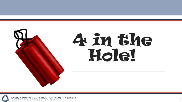 4 in the hole