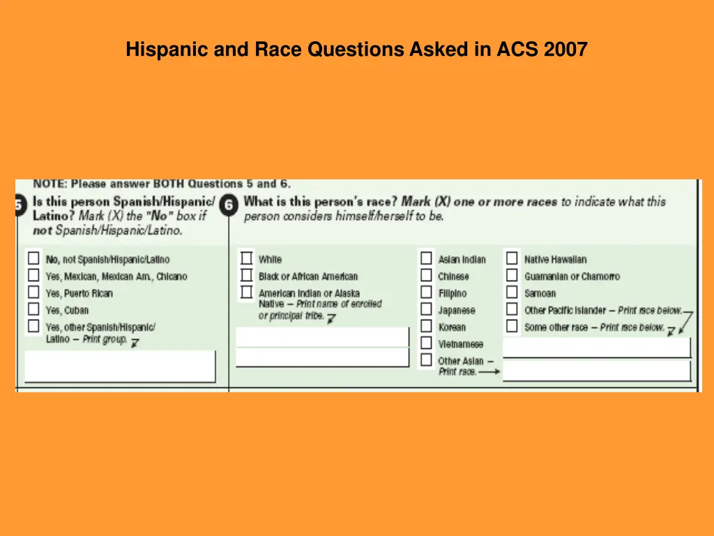 hispanic and race questions asked in acs 2007