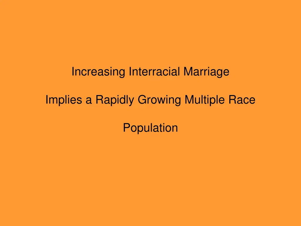 increasing interracial marriage