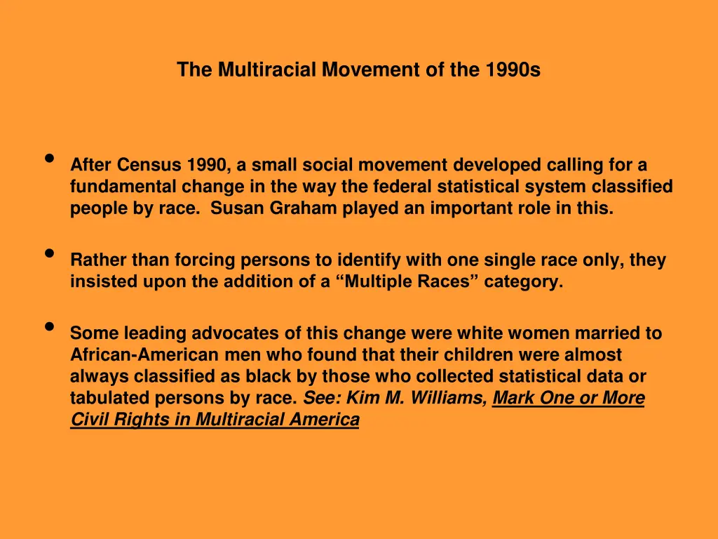 the multiracial movement of the 1990s