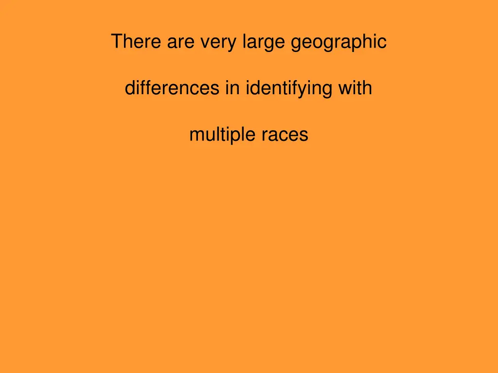 there are very large geographic