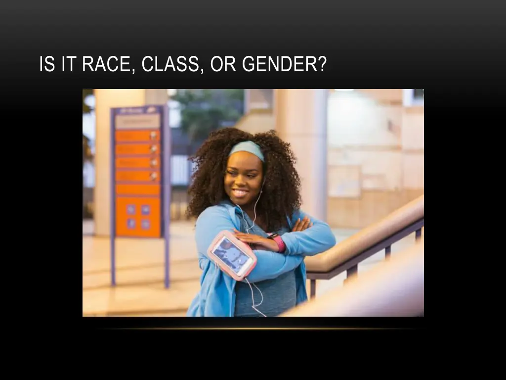 is it race class or gender