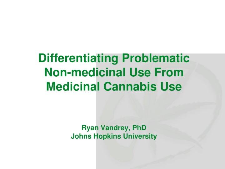 differentiating problematic non medicinal