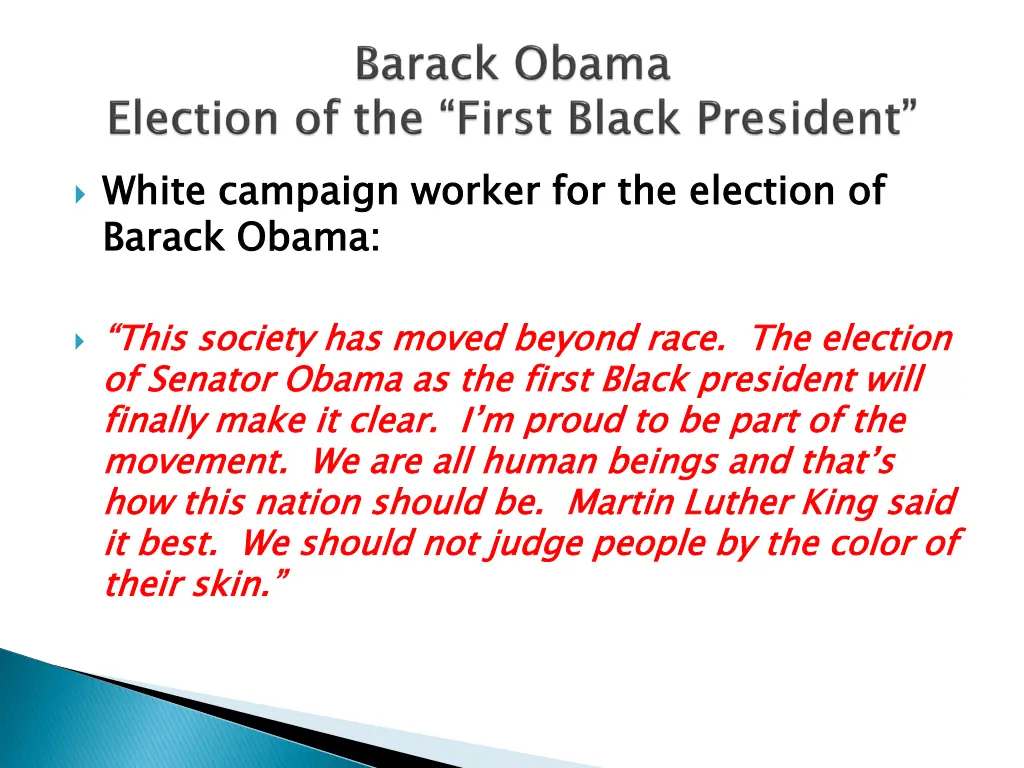 white campaign worker for the election of barack