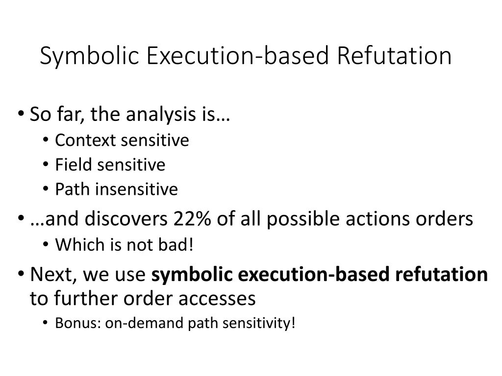 symbolic execution based refutation