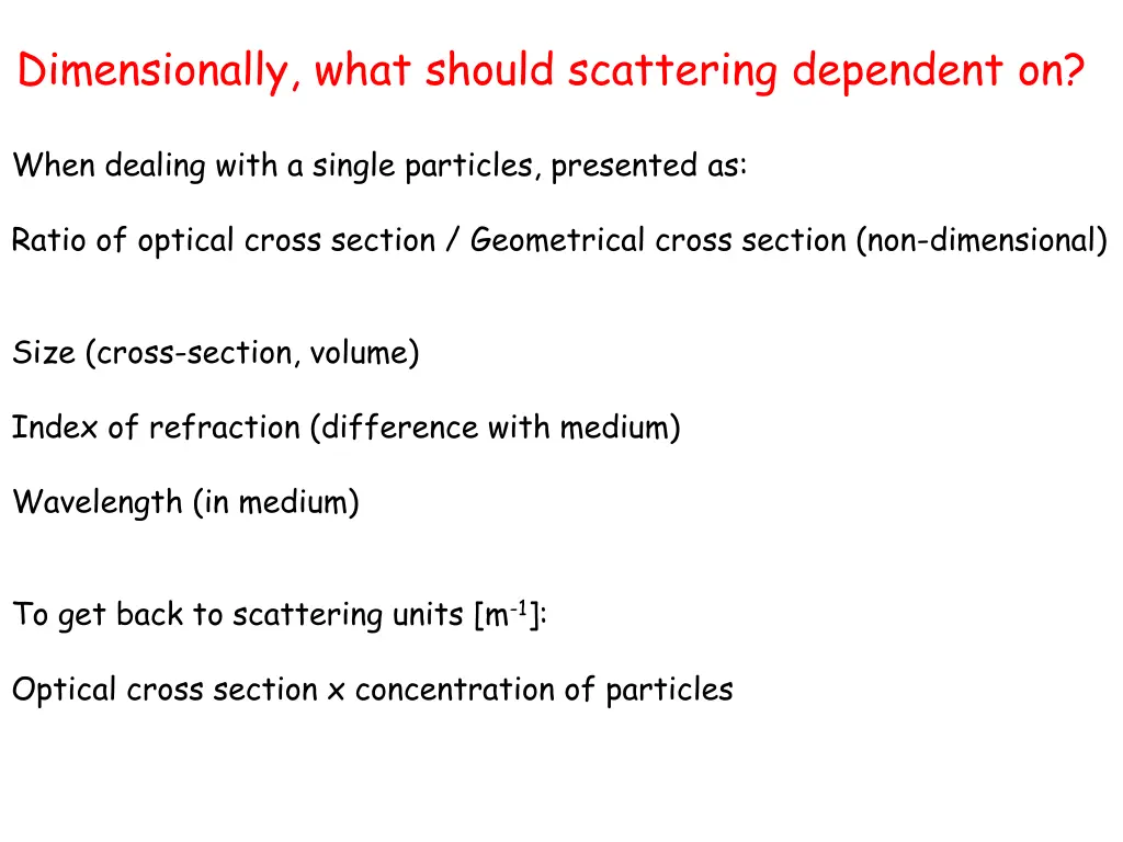 dimensionally what should scattering dependent on