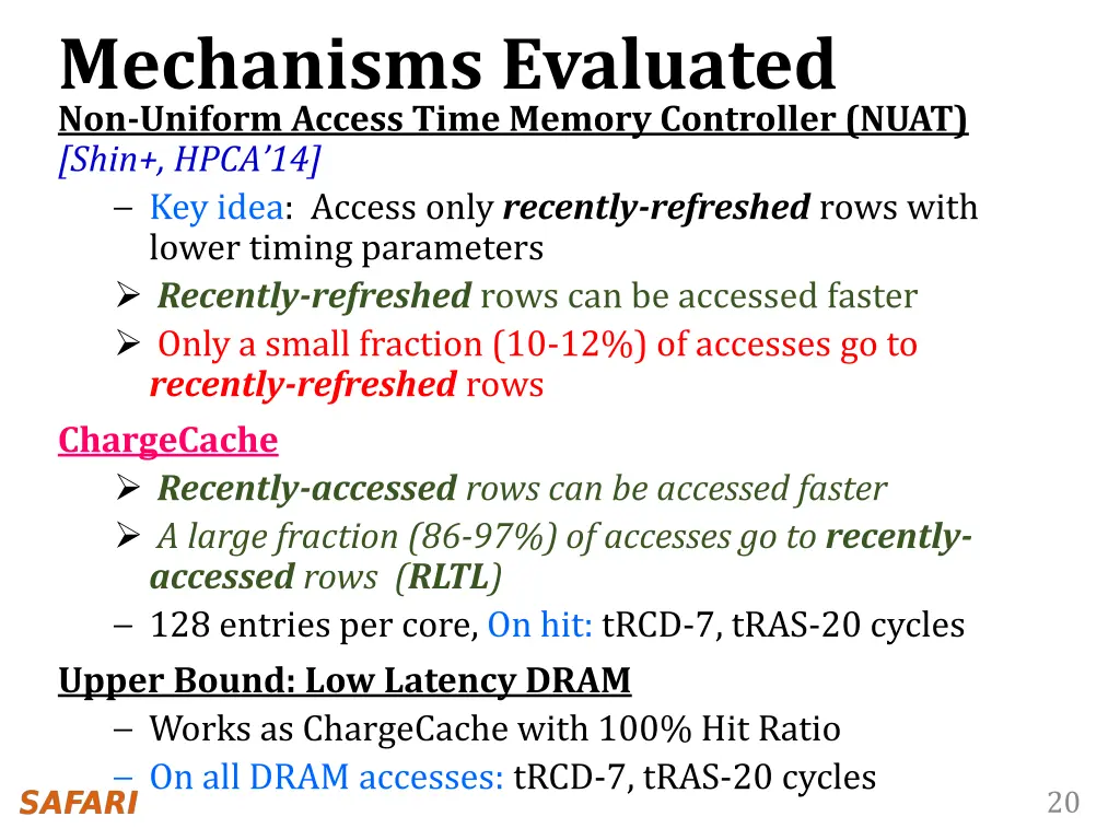 mechanisms evaluated non uniform access time