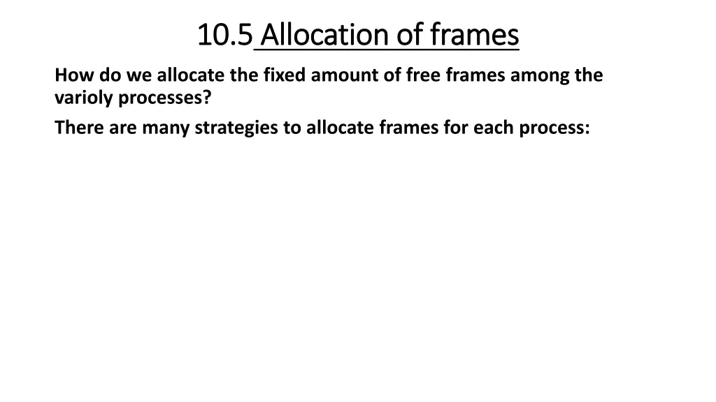 10 5 10 5 allocation of frames allocation