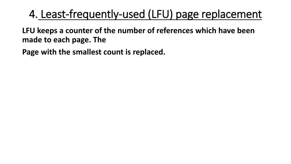 4 4 least least frequently frequently used