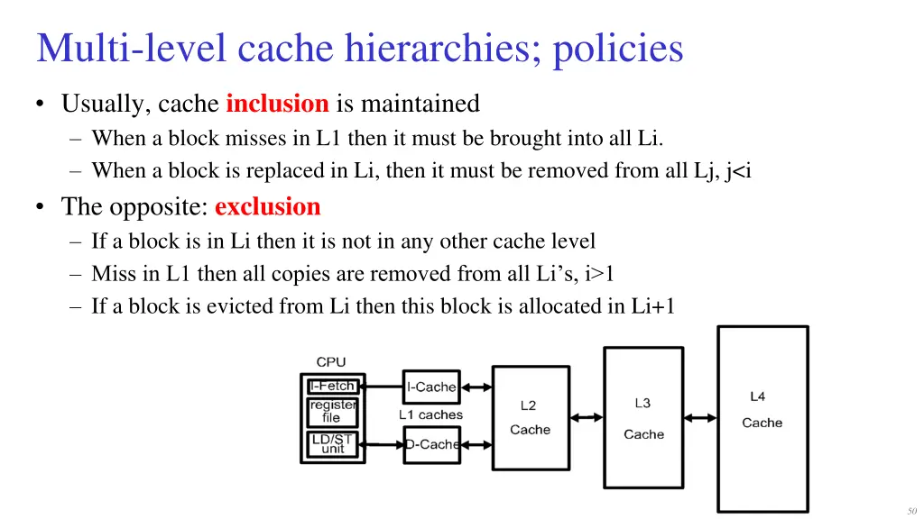 multi level cache hierarchies policies