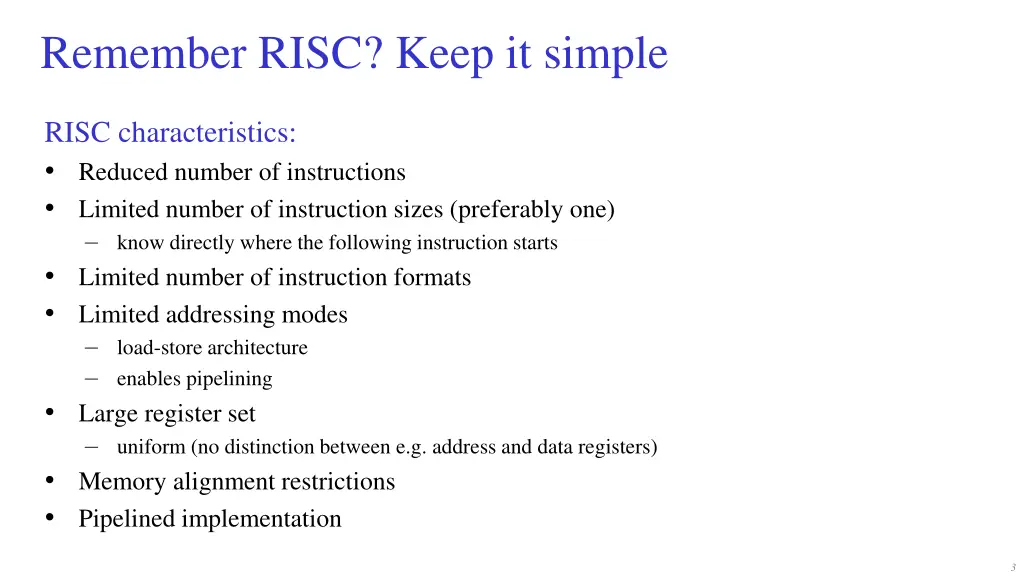 remember risc keep it simple