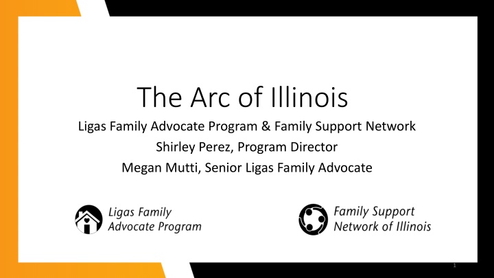 the arc of illinois ligas family advocate program