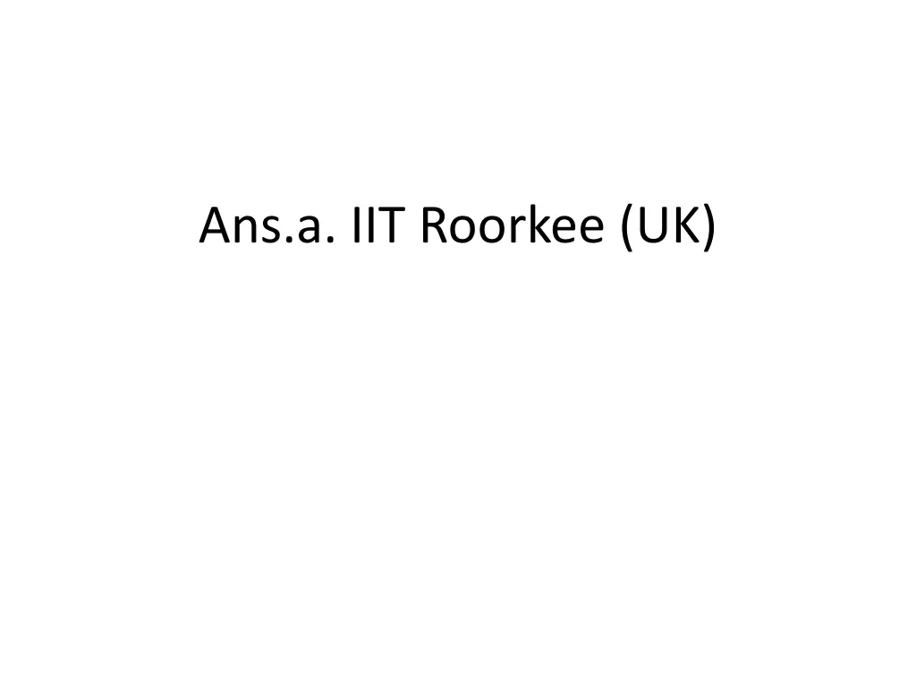 ans a iit roorkee uk