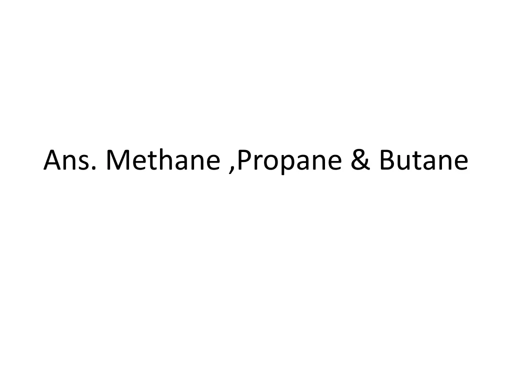 ans methane propane butane