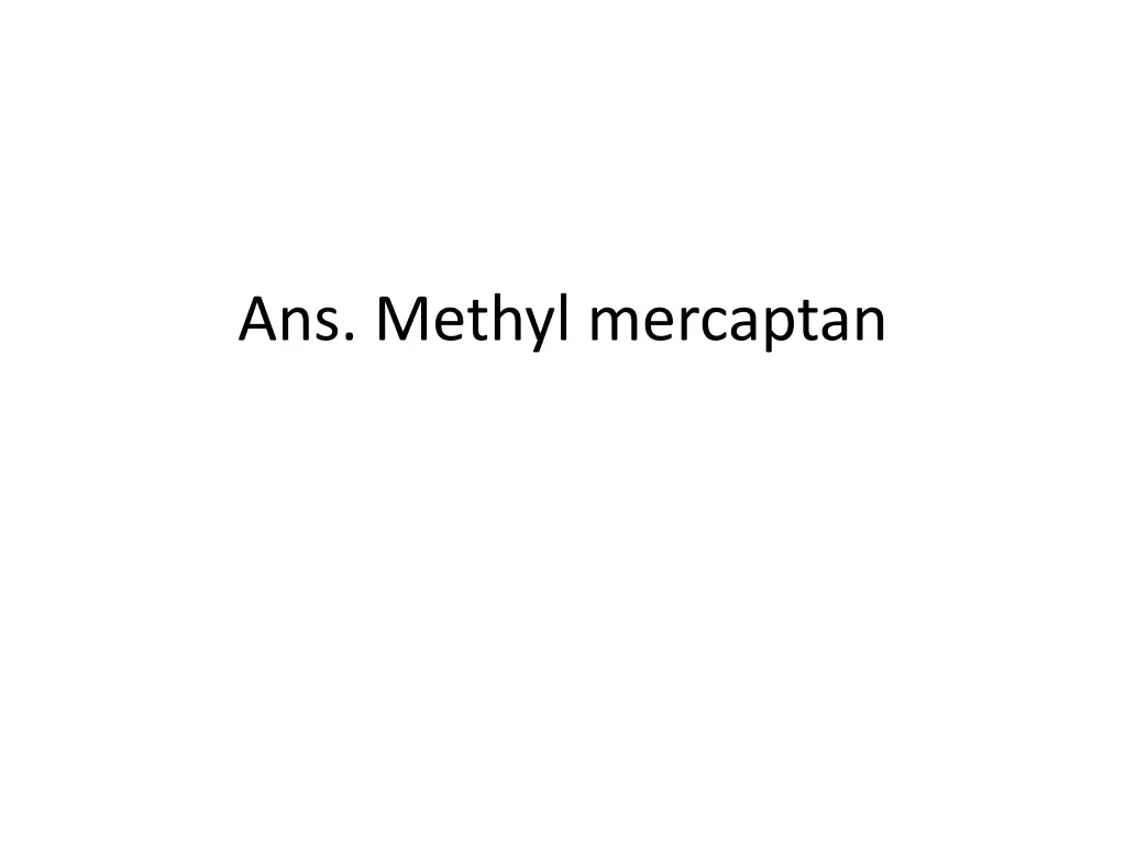 ans methyl mercaptan