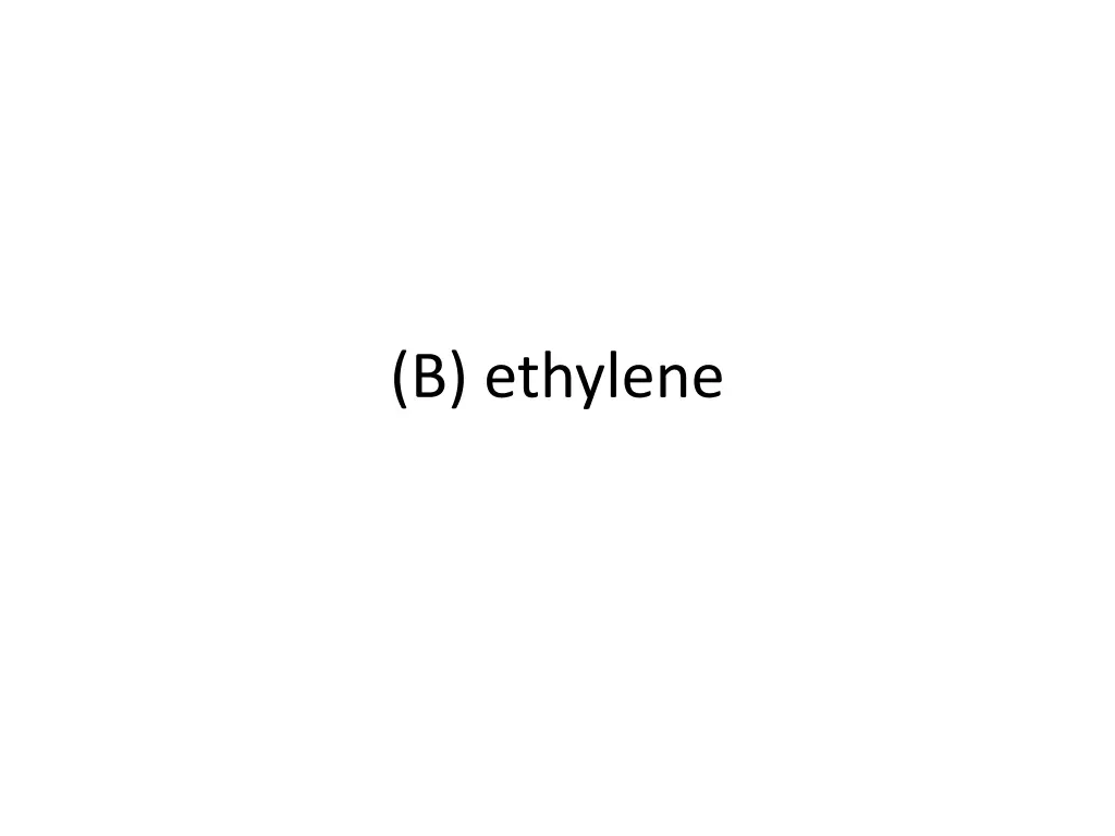 b ethylene