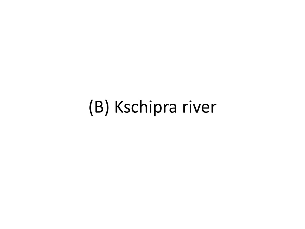 b kschipra river