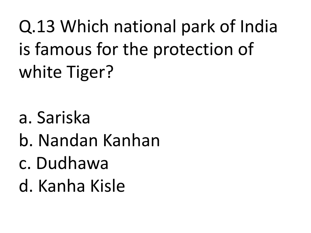 q 13 which national park of india is famous