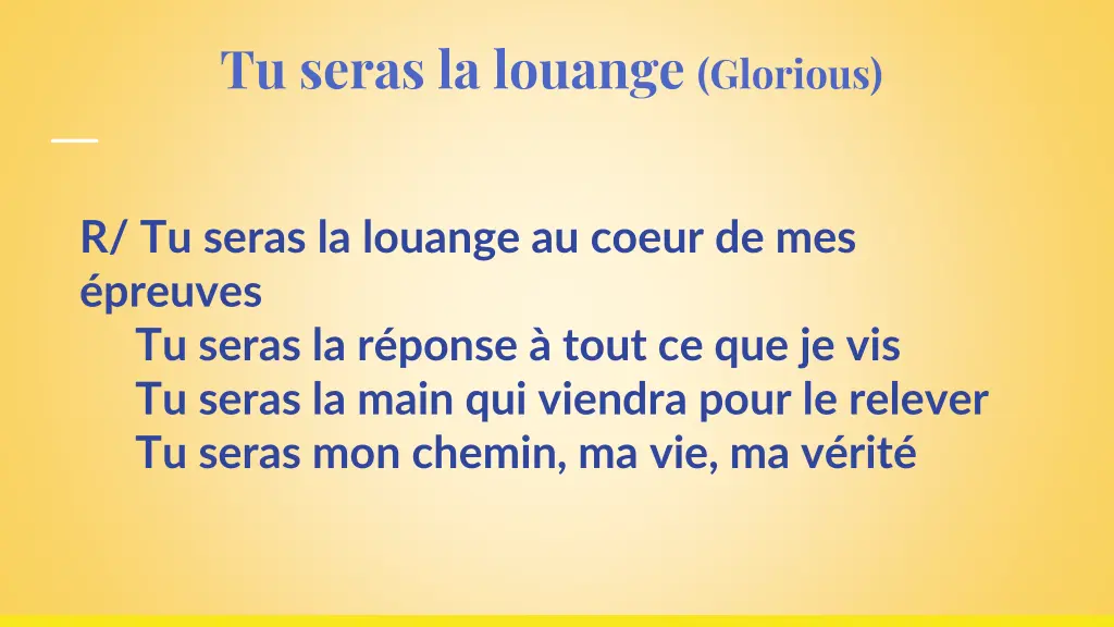 tu seras la louange glorious 1