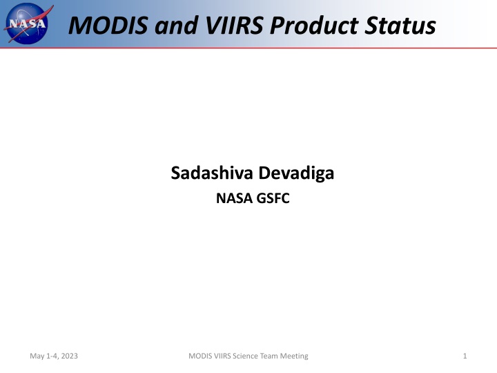 modis and viirs product status