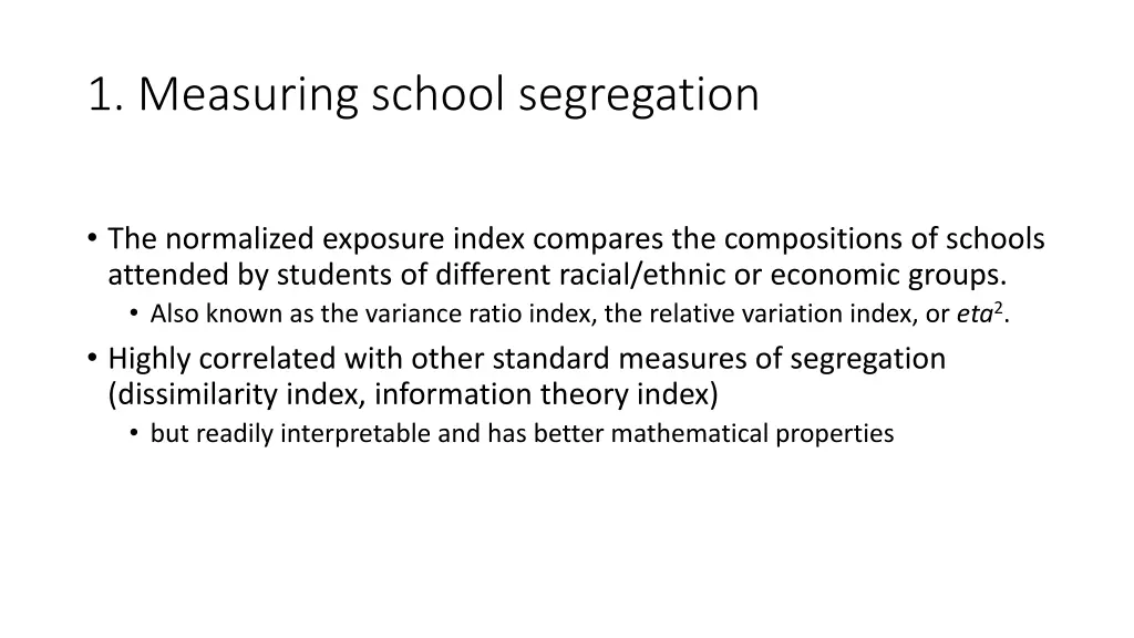 1 measuring school segregation