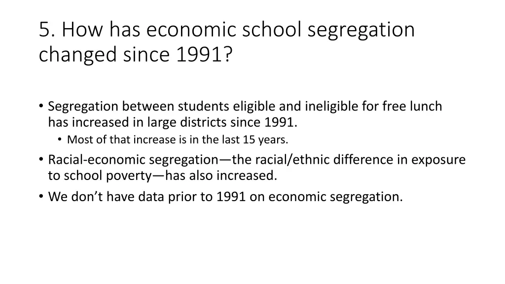 5 how has economic school segregation changed