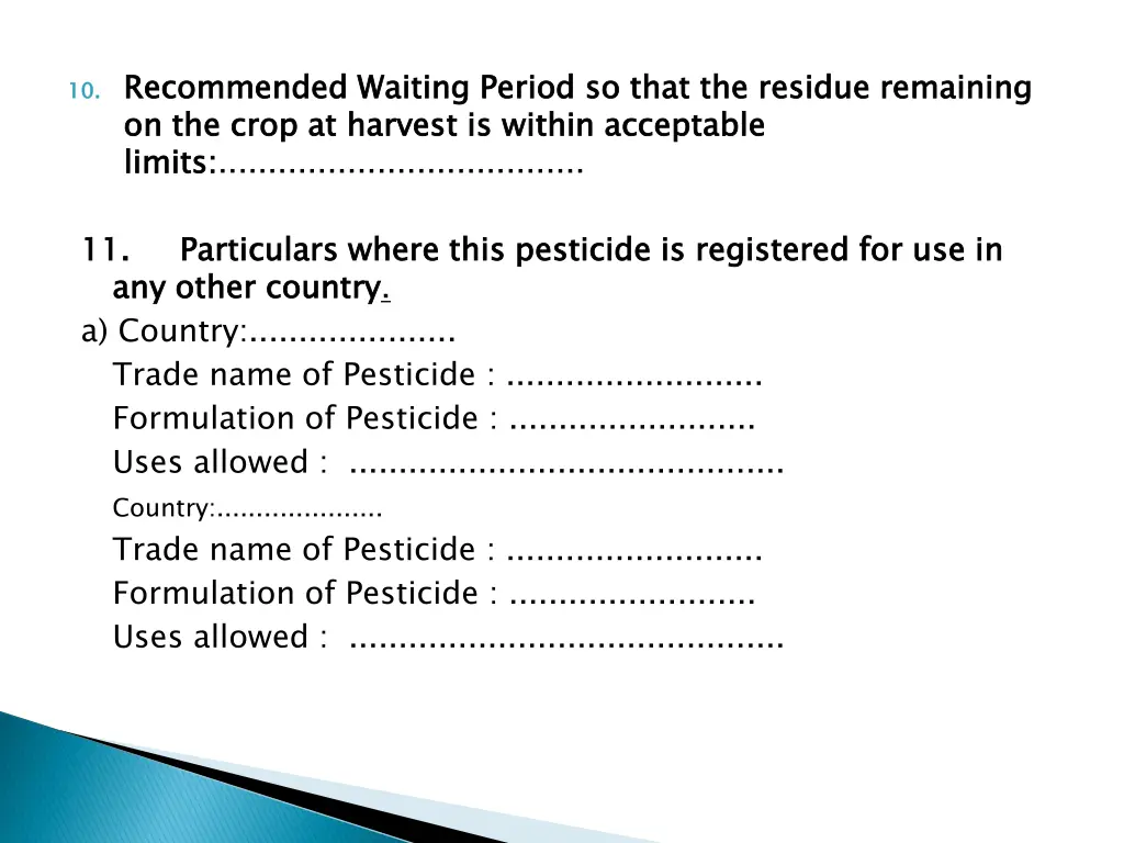 10 recommended waiting period so that the residue