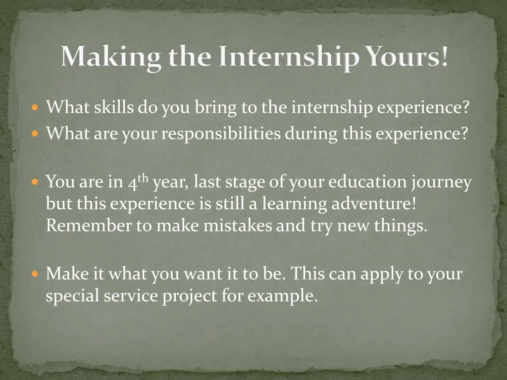 making the internship yours