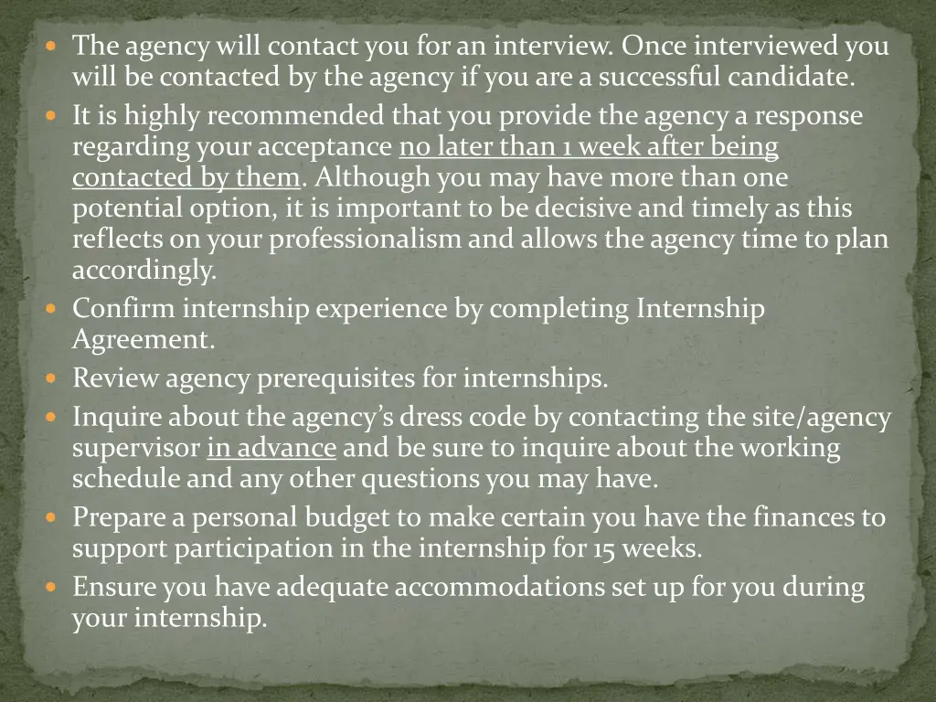 the agency will contact you for an interview once