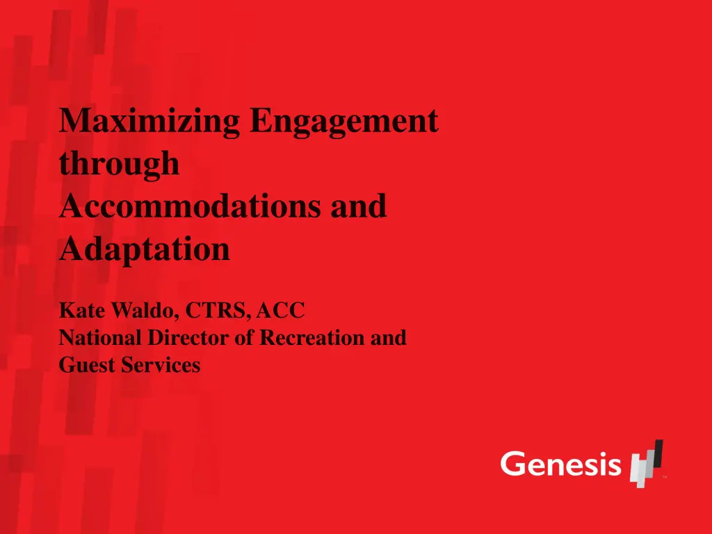 maximizing engagement through accommodations