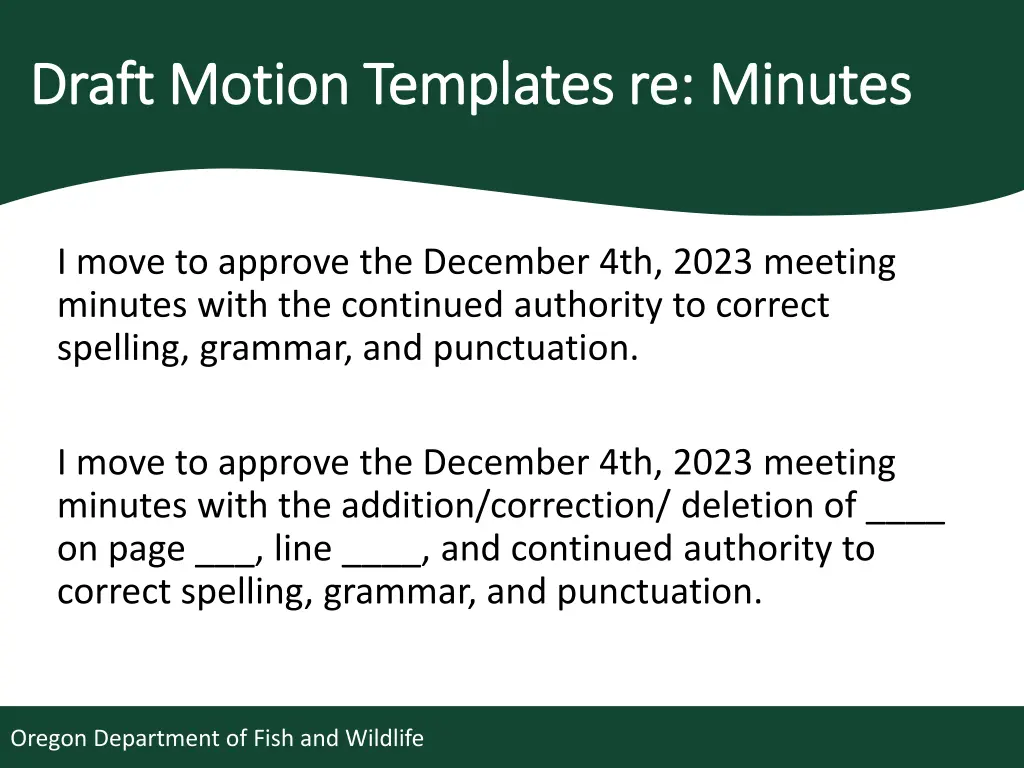 draft motion templates re minutes draft motion