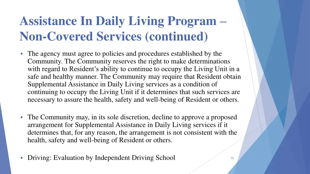 assistance in daily living program non covered 1