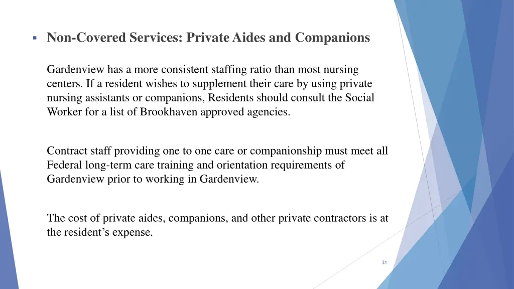 non covered services private aides and companions