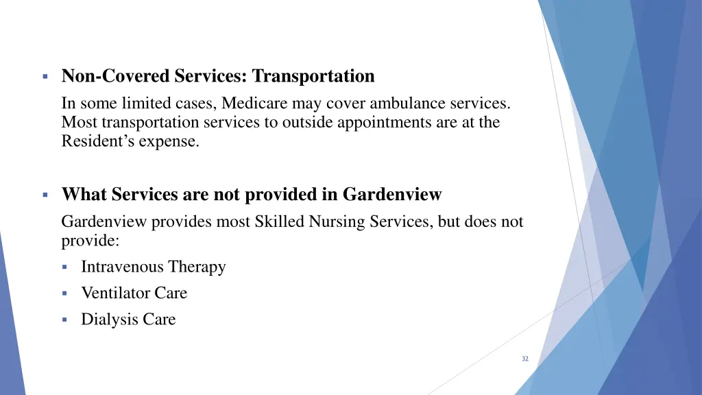 non covered services transportation in some