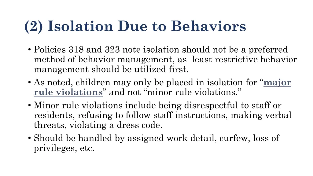 2 isolation due to behaviors