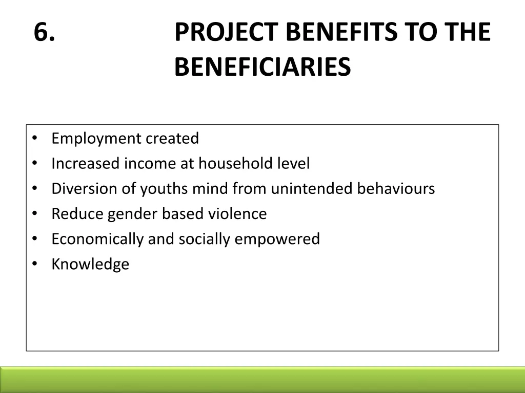 6 project benefits to the beneficiaries