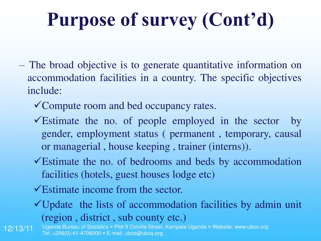 purpose of survey cont d