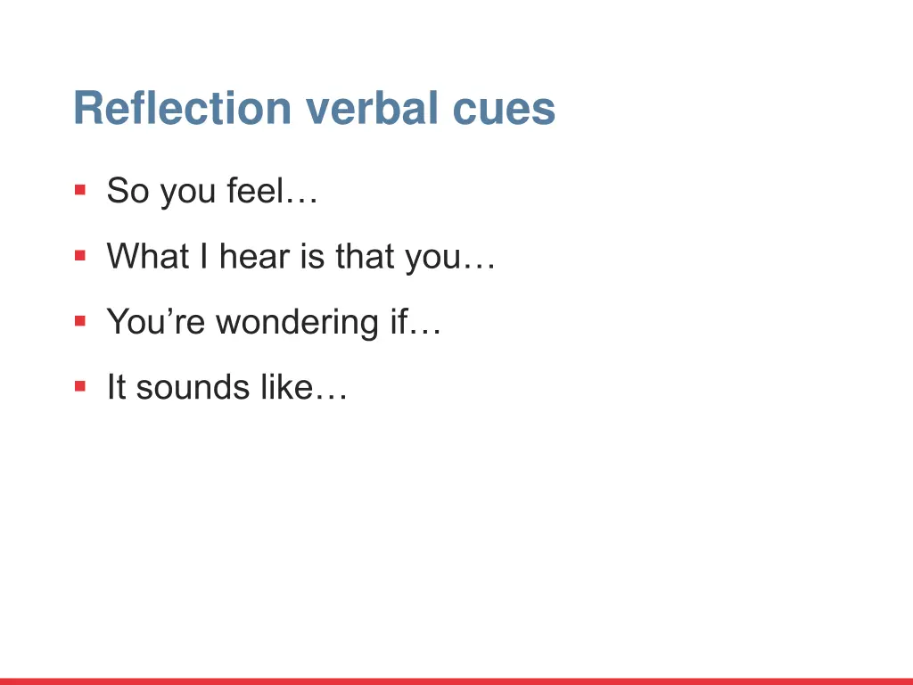 reflection verbal cues