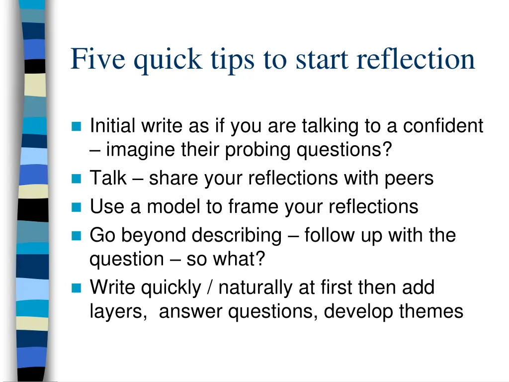 five quick tips to start reflection