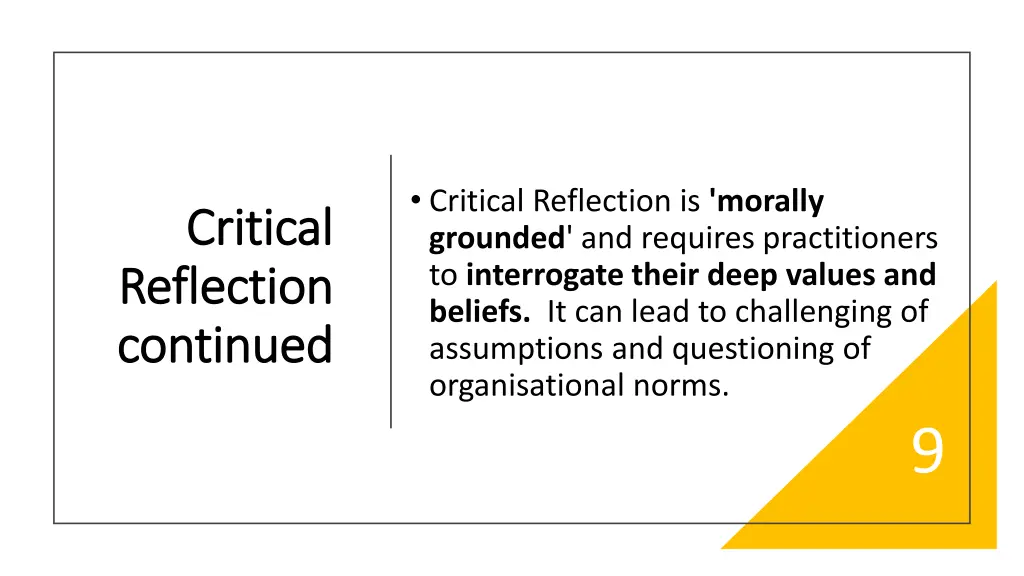 critical reflection is morally grounded