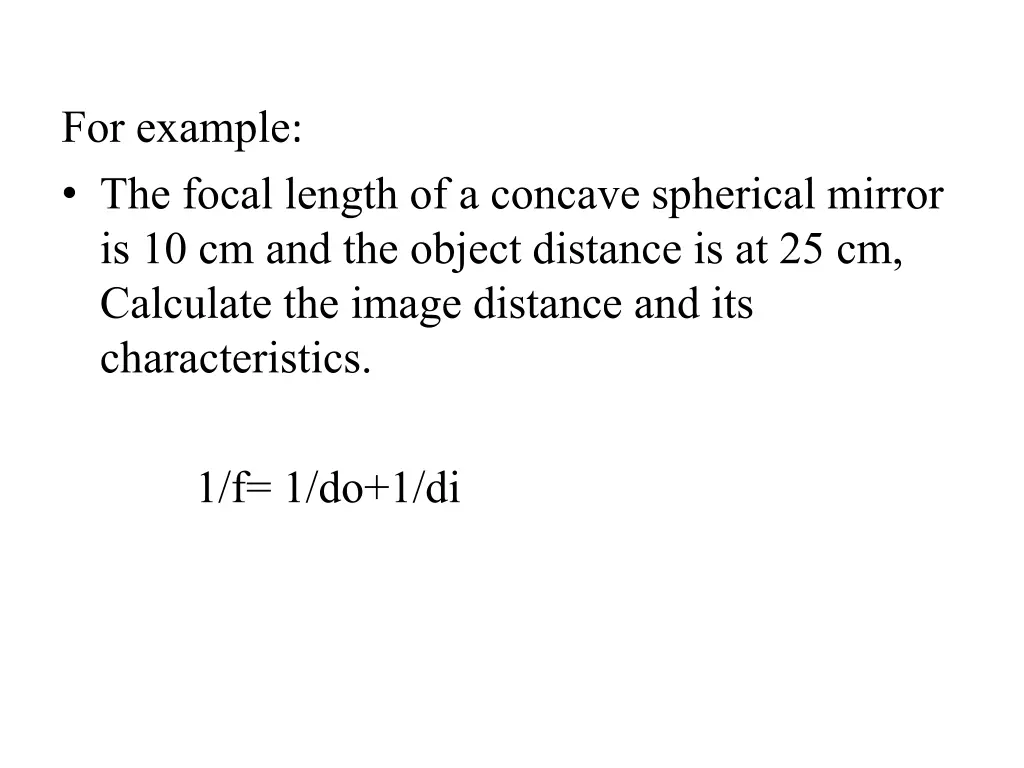 for example the focal length of a concave