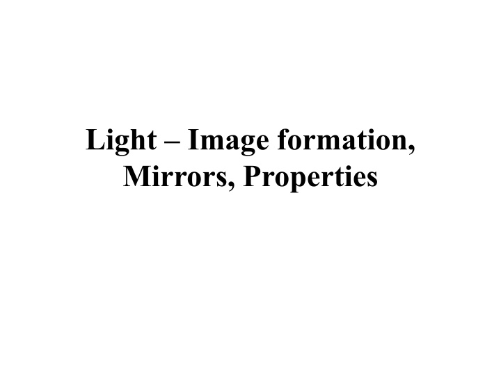 light image formation mirrors properties