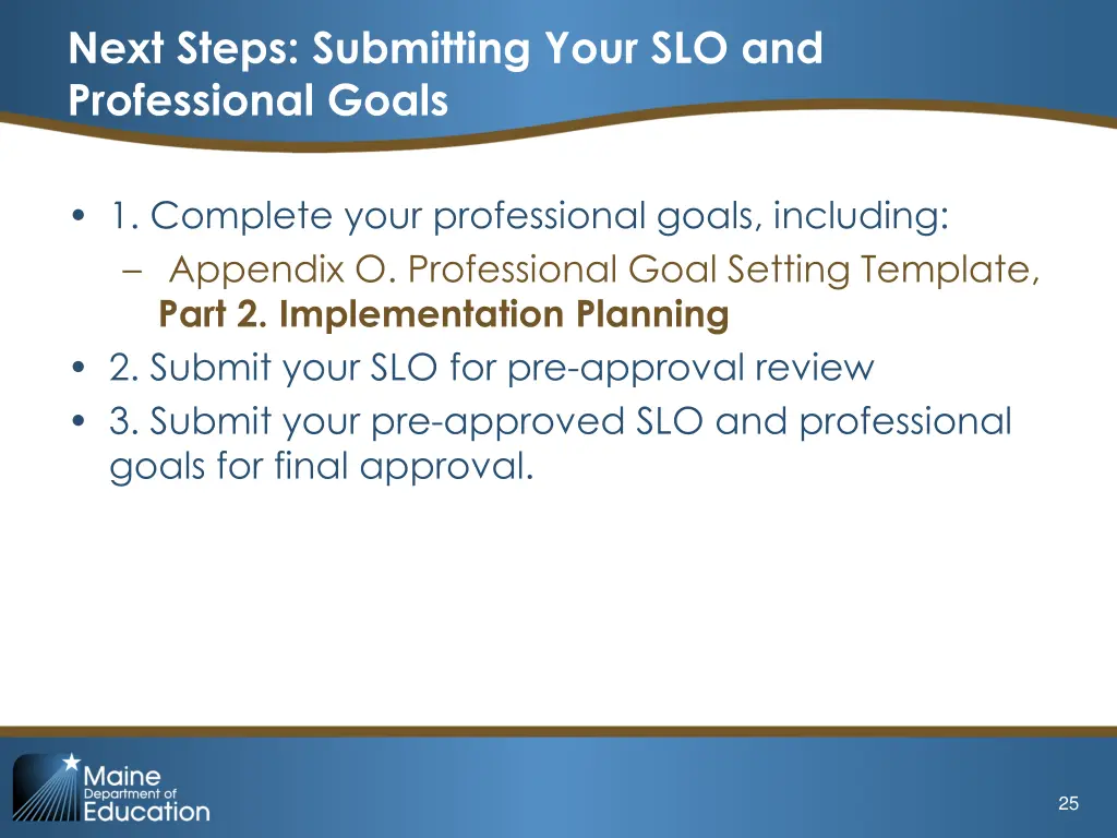 next steps submitting your slo and professional