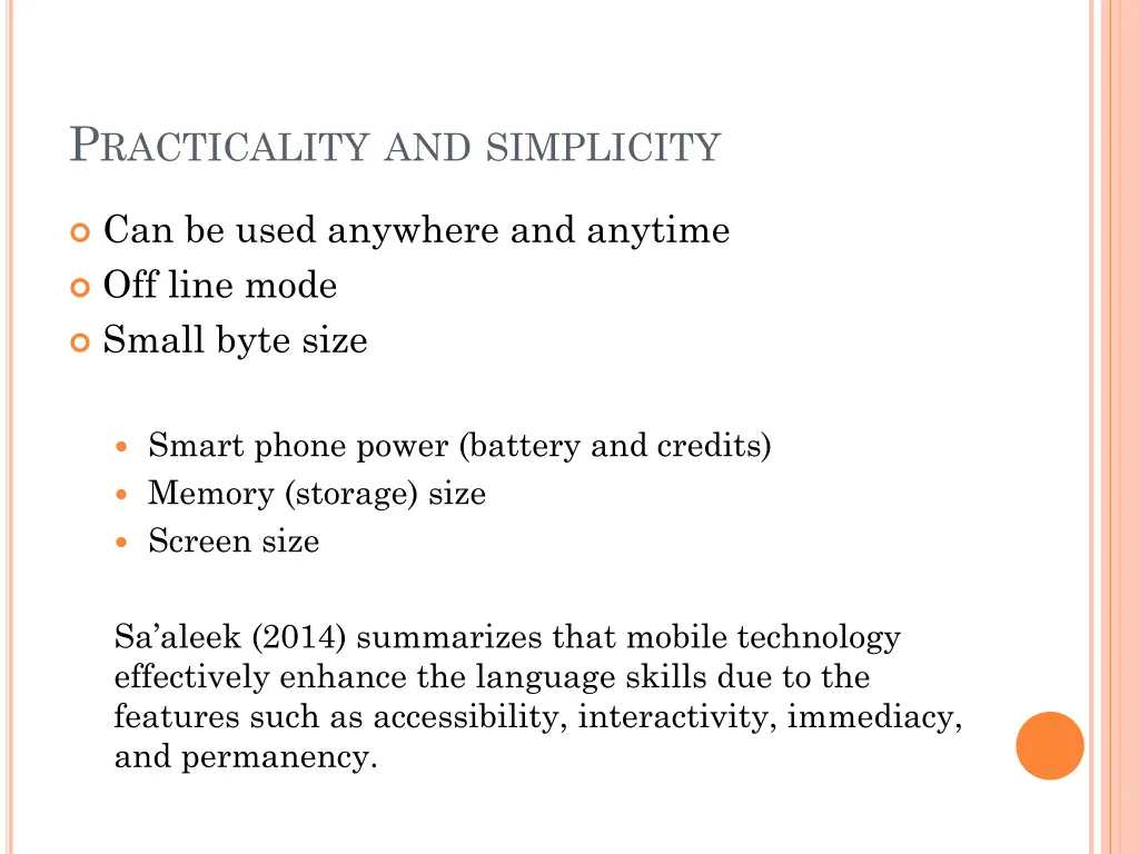 p racticality and simplicity